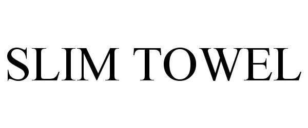 Trademark Logo SLIM TOWEL