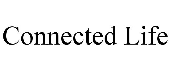 Trademark Logo CONNECTED LIFE