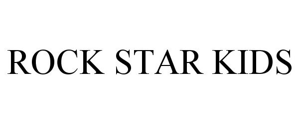 Trademark Logo ROCK STAR KIDS