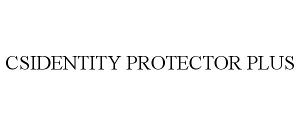 Trademark Logo CSIDENTITY PROTECTOR PLUS