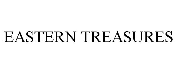 Trademark Logo EASTERN TREASURES