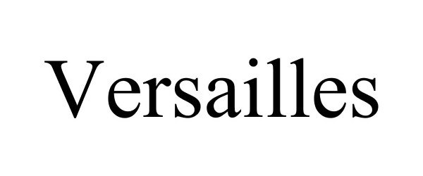 Trademark Logo VERSAILLES