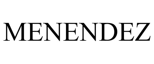 Trademark Logo MENENDEZ