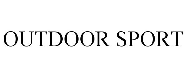 Trademark Logo OUTDOOR SPORT