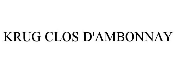 Trademark Logo KRUG CLOS D'AMBONNAY
