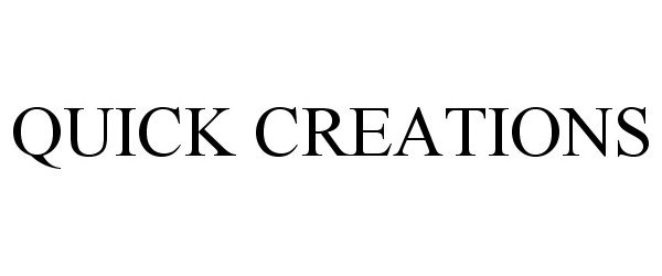 Trademark Logo QUICK CREATIONS