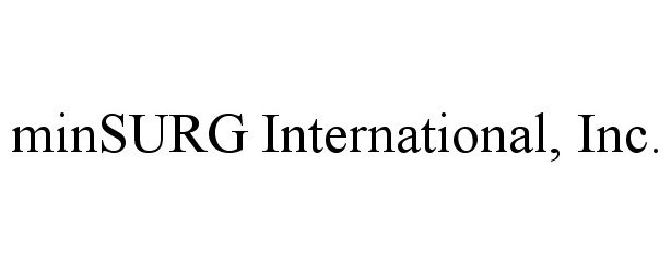Trademark Logo MINSURG INTERNATIONAL, INC.
