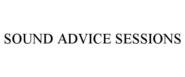 SOUND ADVICE SESSIONS