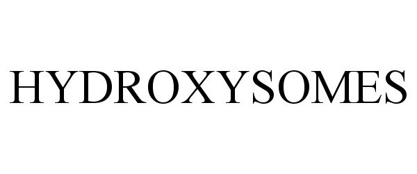 Trademark Logo HYDROXYSOMES