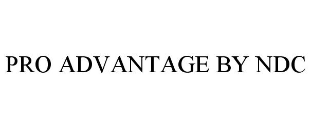 Trademark Logo PRO ADVANTAGE BY NDC