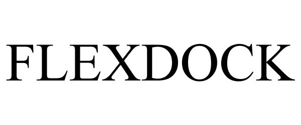 Trademark Logo FLEXDOCK