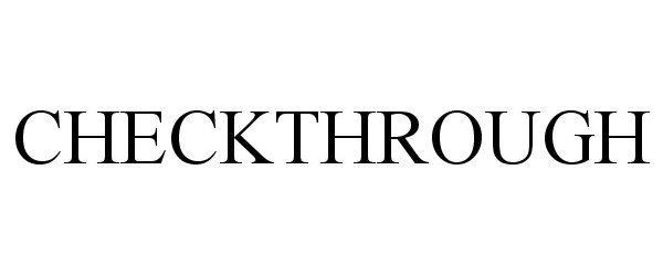 Trademark Logo CHECKTHROUGH