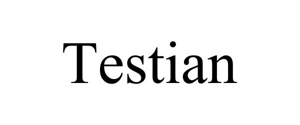 Trademark Logo TESTIAN