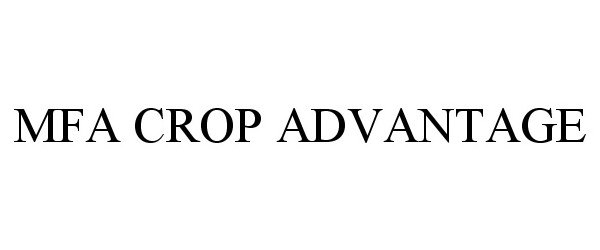 Trademark Logo MFA CROP ADVANTAGE