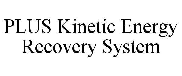  PLUS KINETIC ENERGY RECOVERY SYSTEM