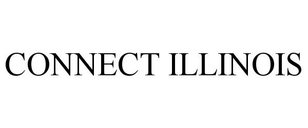 Trademark Logo CONNECT ILLINOIS