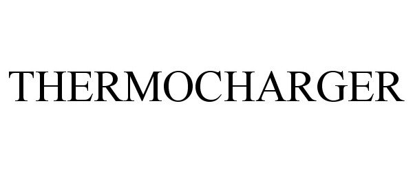 Trademark Logo THERMOCHARGER