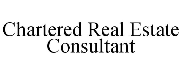 Trademark Logo CHARTERED REAL ESTATE CONSULTANT