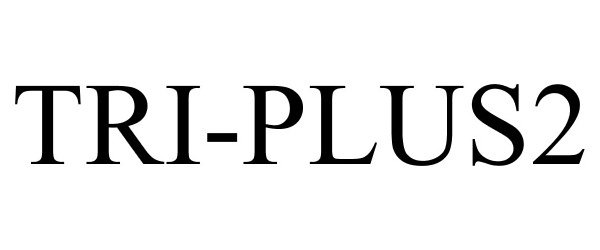 Trademark Logo TRI-PLUS2