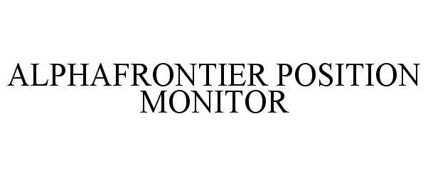  ALPHAFRONTIER POSITION MONITOR