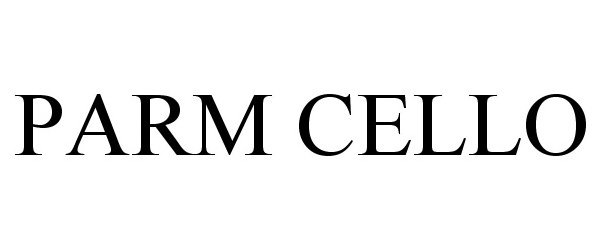 Trademark Logo PARM CELLO