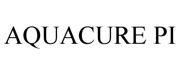 Trademark Logo AQUACURE PI