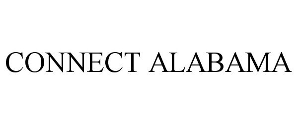 Trademark Logo CONNECT ALABAMA