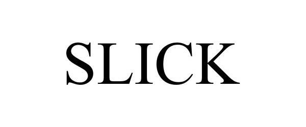 Trademark Logo SLICK