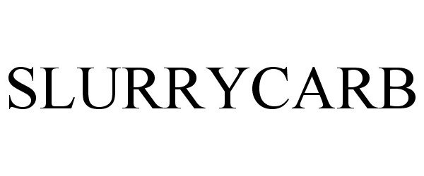 Trademark Logo SLURRYCARB