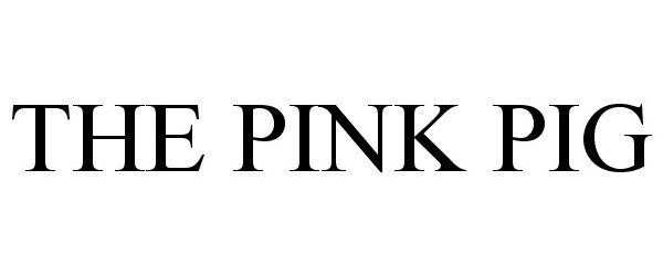  THE PINK PIG