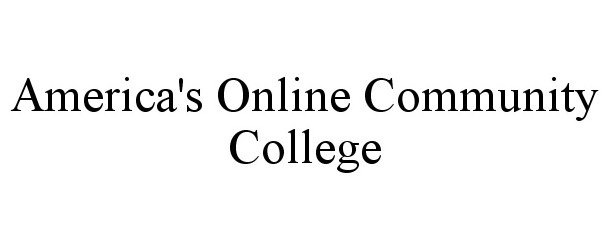  AMERICA'S ONLINE COMMUNITY COLLEGE