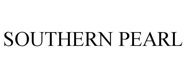 Trademark Logo SOUTHERN PEARL