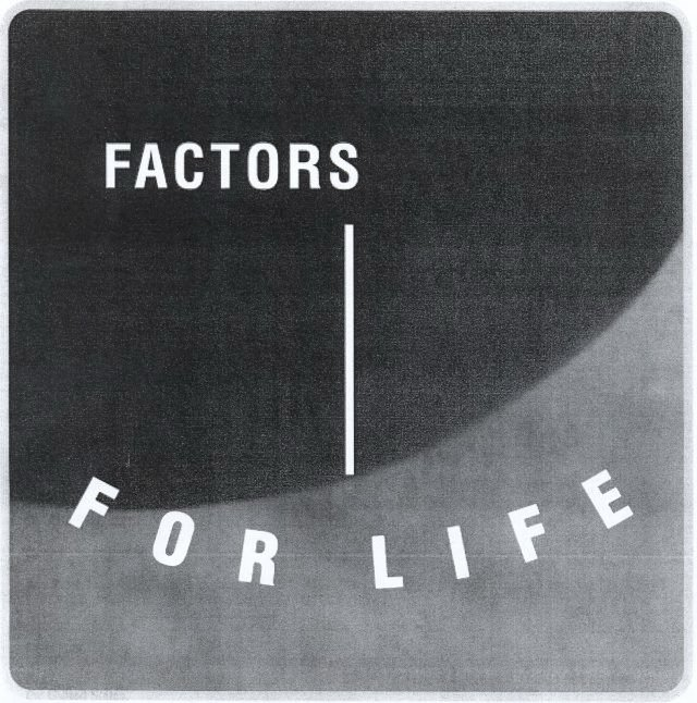  FACTORS FOR LIFE