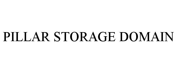  PILLAR STORAGE DOMAIN