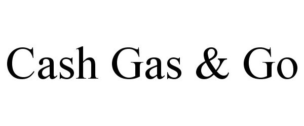  CASH GAS &amp; GO