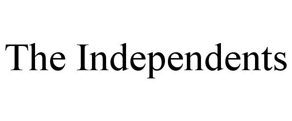  THE INDEPENDENTS