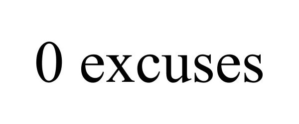 Trademark Logo 0 EXCUSES