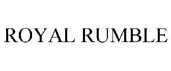 Trademark Logo ROYAL RUMBLE