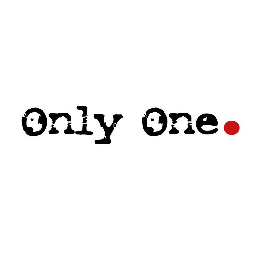 ONLY ONE