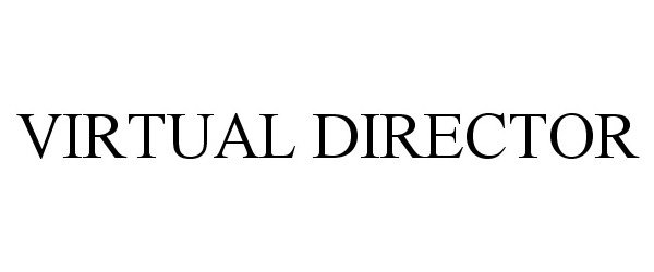 Trademark Logo VIRTUAL DIRECTOR