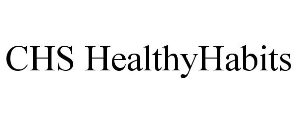  CHS HEALTHYHABITS