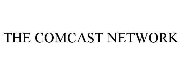 Trademark Logo THE COMCAST NETWORK