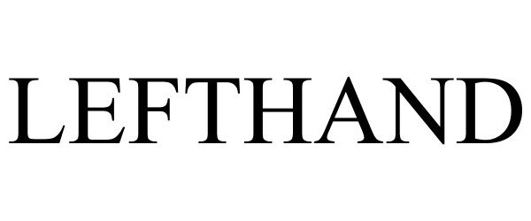 Trademark Logo LEFTHAND