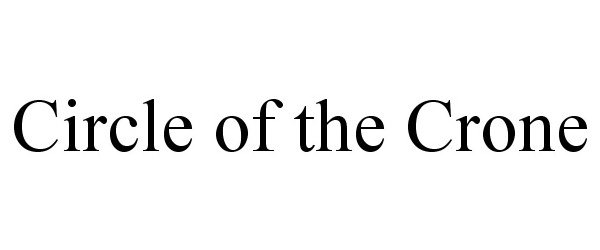 Trademark Logo CIRCLE OF THE CRONE