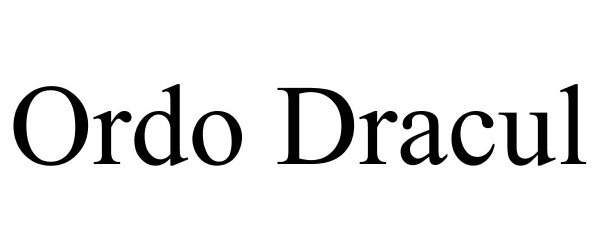 Trademark Logo ORDO DRACUL