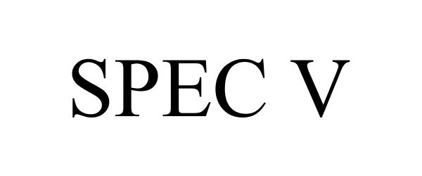  SPEC V