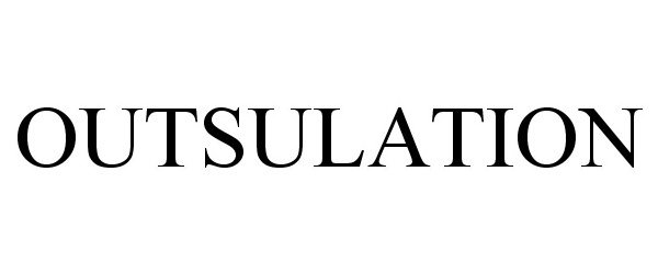 Trademark Logo OUTSULATION