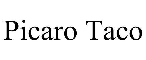 Trademark Logo PICARO TACO