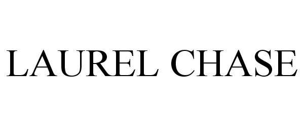 Trademark Logo LAUREL CHASE