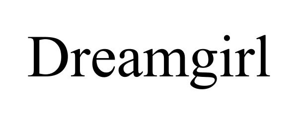 Trademark Logo DREAMGIRL